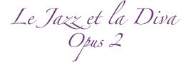 Le Jazz et la Diva - Caroline Casadesus et Didier Lockwood, David Enhco et Thomas Enhco